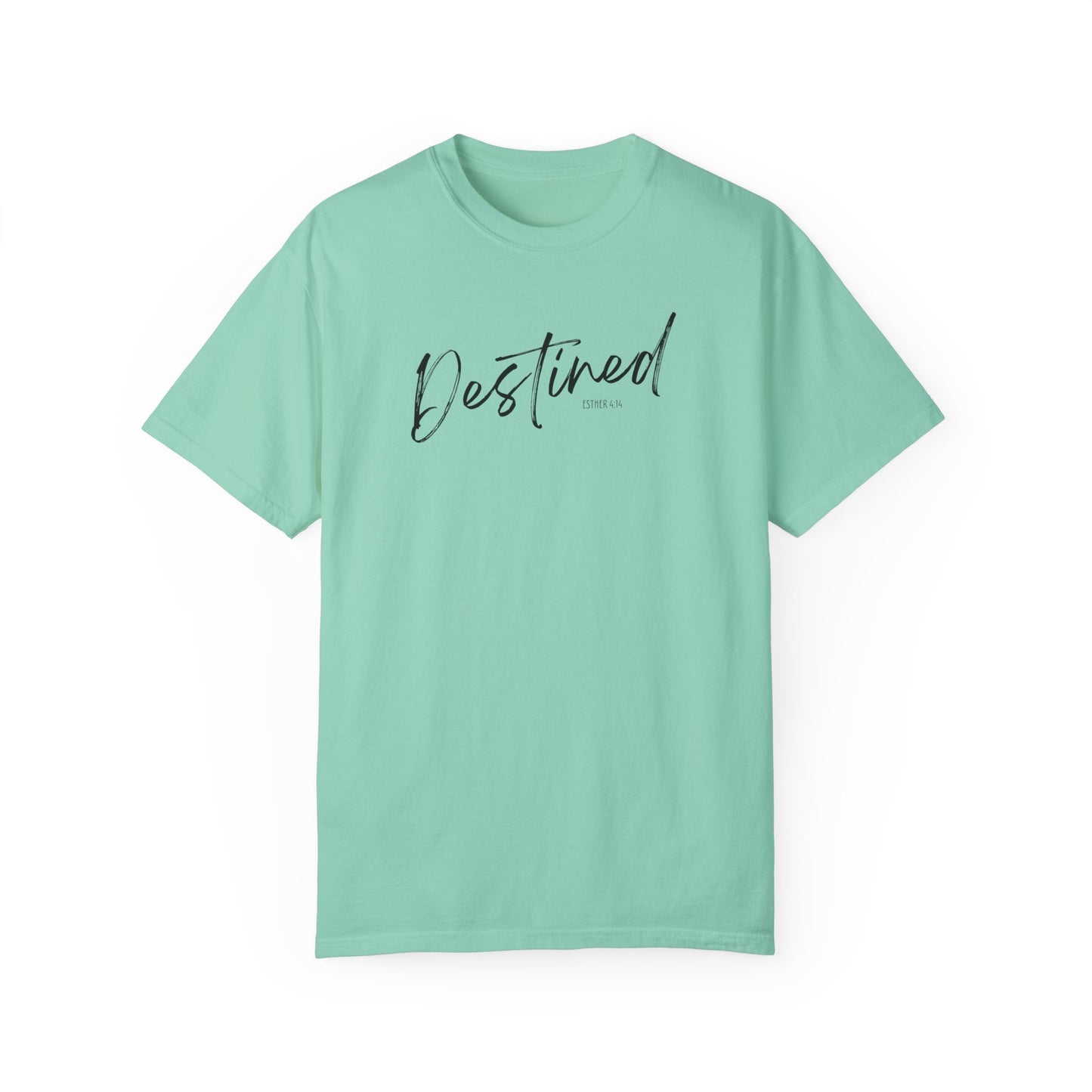 Destined - Esther 4:14 T-shirt